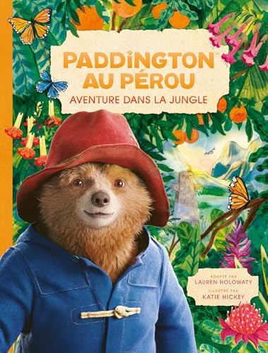 Paddington au Pérou - L'album du film: Grand album
