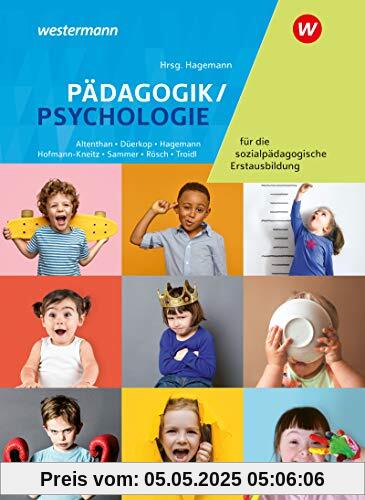 Pädagogik/Psychologie für die sozialpädagogische Erstausbildung - Kinderpflege, Sozialpädagogische Assistenz, Sozialassistenz: Schülerband