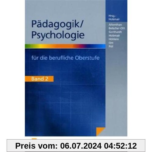 Pädagogik / Psychologie für die berufliche Oberstufe, Bd.2