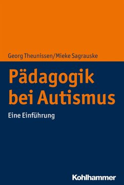 Pädagogik bei Autismus (eBook, PDF) von Kohlhammer Verlag