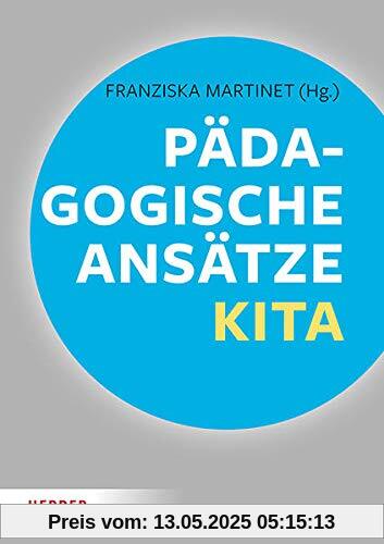 Pädagogische Ansätze in der Kita