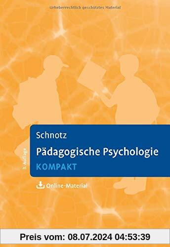 Pädagogische Psychologie kompakt: Mit Online-Material (Lehrbuch kompakt)