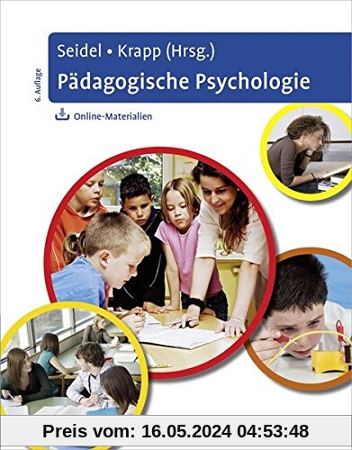 Pädagogische Psychologie: Mit Online-Materialien zum Download