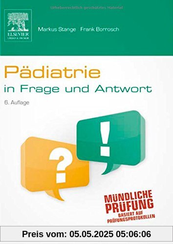 Pädiatrie in Frage und Antwort: Fragen und Fallgeschichten