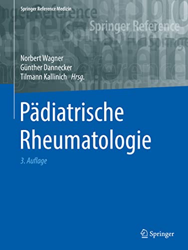 Pädiatrische Rheumatologie (Springer Reference Medizin)
