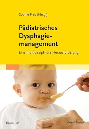 Pädiatrisches Dysphagiemanagement: Eine multidisziplinäre Herausforderung