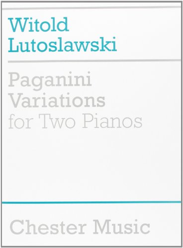 Witold Lutoslawski: Paganini Variations For Two Pianos