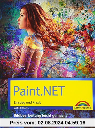 Paint.NET – Einstieg und Praxis - Das Handbuch zur Software