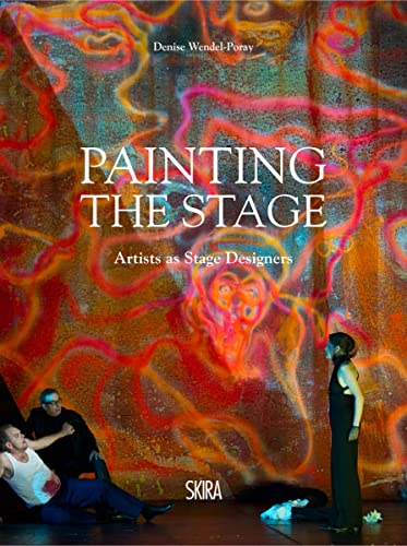 Painting the Stage: Artists as Stage Designers von Skira