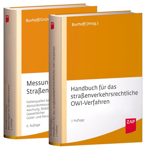 Paket Handbuch für das straßenverkehrsrechtliche OWi-Verfahren und Messungen im Straßenverkehr Paket Handbuch für das straßenverkehrsrechtliche OWi-Verfahren und Messungen im Straßenverkehr von ZAP Verlag