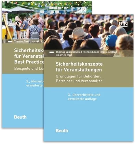 Paket Sicherheitskonzepte für Veranstaltungen: Grundlagen für Behörden, Betreiber und Veranstalter sowie Best Practices (Beuth Praxis) von Beuth Verlag