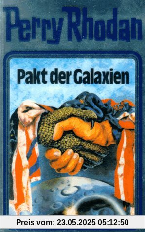 Pakt der Galaxien. Perry Rhodan 31 (Perry Rhodan Silberband)