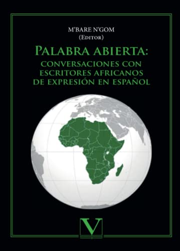Palabra abierta: Conversaciones con escritores africanos de expresión en español (Biblioteca Hispanoafricana) von Editorial Verbum