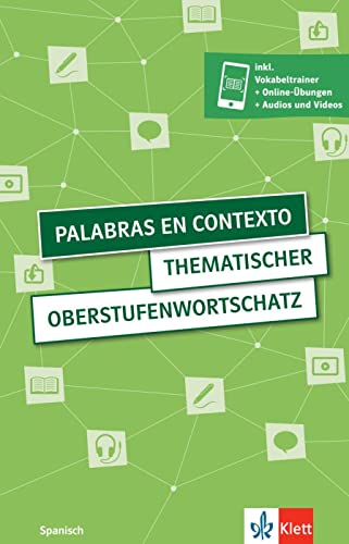 Palabras en contexto: Thematischer Oberstufenwortschatz Spanisch. Buch mit digitalen Extras