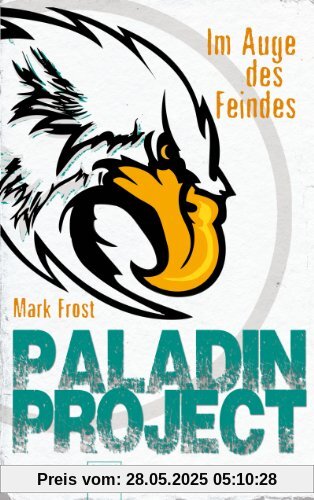 Paladin Project (2). Im Auge des Feindes