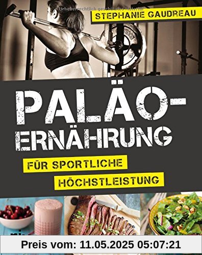 Paläo-Ernährung für sportliche Höchstleistung
