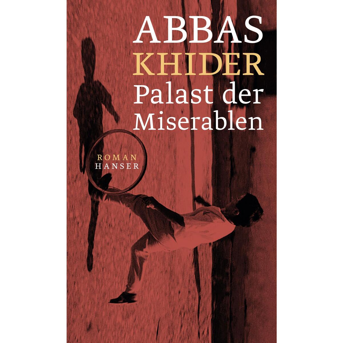 Palast der Miserablen von Carl Hanser Verlag