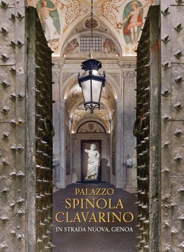 Palazzo Spinola Clavarino. In Strada Nuova, Genoa (Sagep arte) von SAGEP