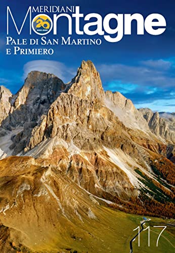 Pale di San Martino e Primiero. Con Carta geografica ripiegata (Meridiani montagne) von Editoriale Domus