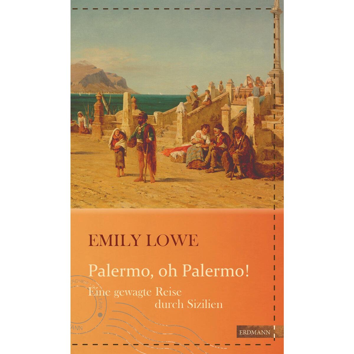 Palermo, oh Palermo! von Edition Erdmann