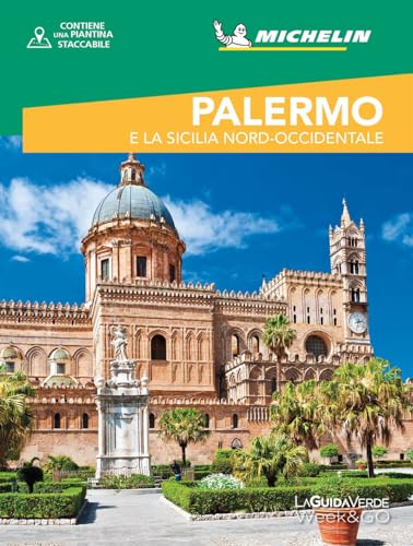 Palermo e la Sicilia nord-occidentale. Con mappa estraibile (La Guida Verde Week&GO) von White Star