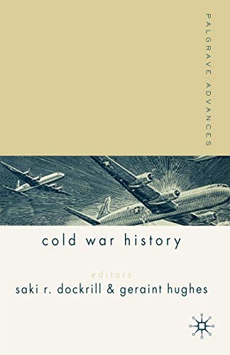 Palgrave Advances in Cold War History von MACMILLAN
