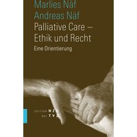 Palliative Care – Ethik und Recht