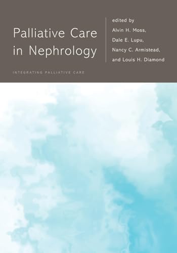 Palliative Care in Nephrology (Integrating Palliative Care) von Oxford University Press, USA