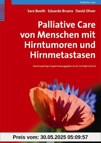 Palliative Care von Menschen mit Hirntumoren und Hirnmetastasen