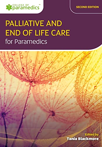 Palliative and End of Life Care for Paramedics von Class Professional
