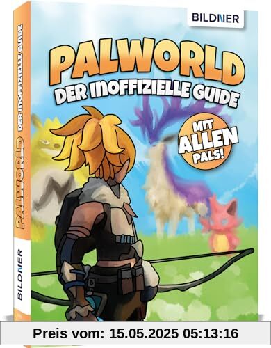 Palworld - Der große inoffizielle Guide: Auf über 340 Seiten alle Pals mit Standorten etc. im Detail - komplett in Farbe: Auf über 300 Seiten alle Pals mit Standorten etc. im Detail Palworld - Der große inoffizielle Guide: Auf über 340 Seiten alle Pals mit Standorten etc. im Detail - komplett in Farbe: Auf über 300 Seiten alle Pals mit Standorten etc. im Detail