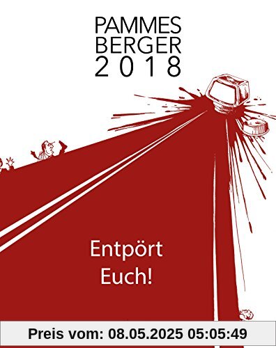 Pammesberger 2018: Entpört Euch!