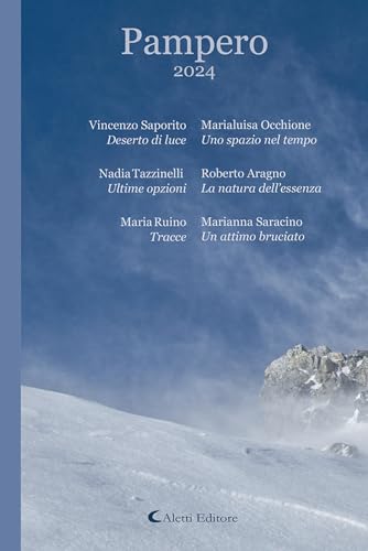 Pampero 2024 (Poeti del nuovo millennio a confronto) von Aletti editore
