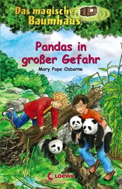 Pandas in großer Gefahr / Das magische Baumhaus Bd.46 von Loewe Verlag