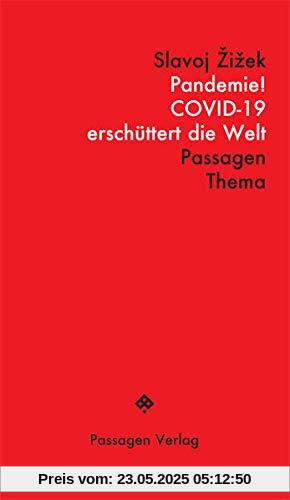 Pandemie!: COVID-19 erschüttert die Welt: Covid-19 erschüttet die Welt (Passagen Thema)