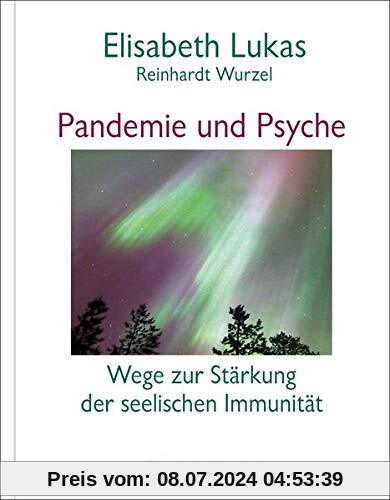 Pandemie und Psyche: Wege zur Stärkung der seelischen Immunität (LebensWert)