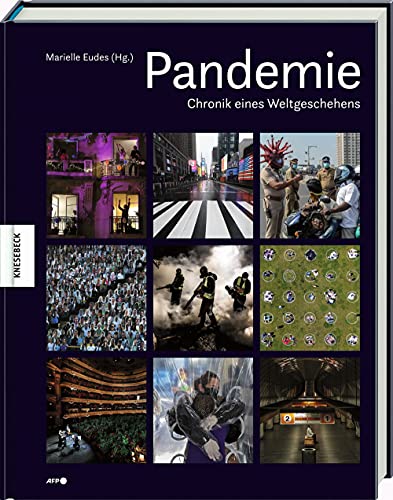 Pandemie: Chronik eines Weltgeschehens von Knesebeck