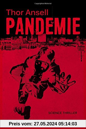 Pandemie: Science Thriller