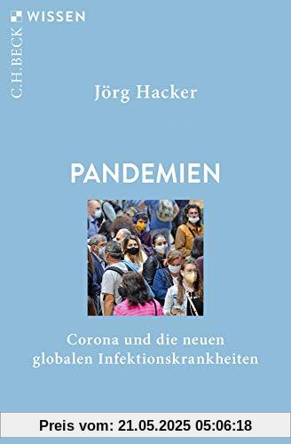 Pandemien: Corona und die neuen globalen Infektionskrankheiten (Beck'sche Reihe)