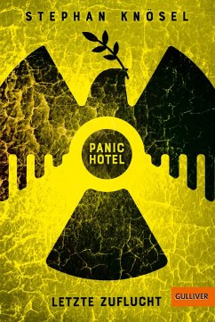 Panic Hotel von Beltz / Gulliver von Beltz & Gelberg