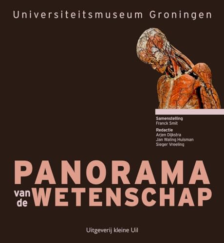 Panorama van de wetenschap: Universiteitsmuseum Groningen