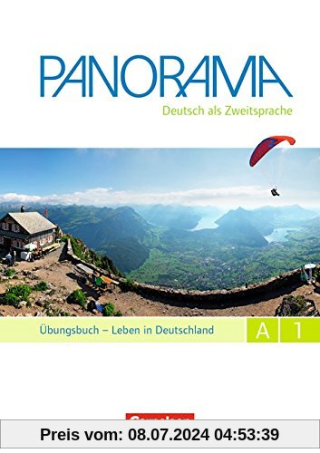 Panorama: A1: Gesamtband - Leben in Deutschland: Übungsbuch mit Audio-CDs DaZ