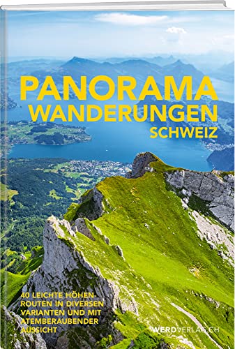 Panoramawanderungen Schweiz von Weber Verlag AG