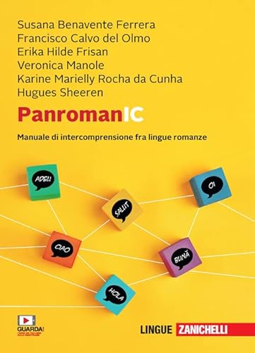 PanromanIC. Manuale di intercomprensione tra lingue romanze. Con e-book