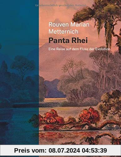 Panta Rhei: Eine Reise auf dem Fluss der Evolution