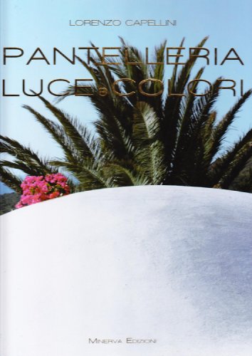 Pantelleria. Luce e colori