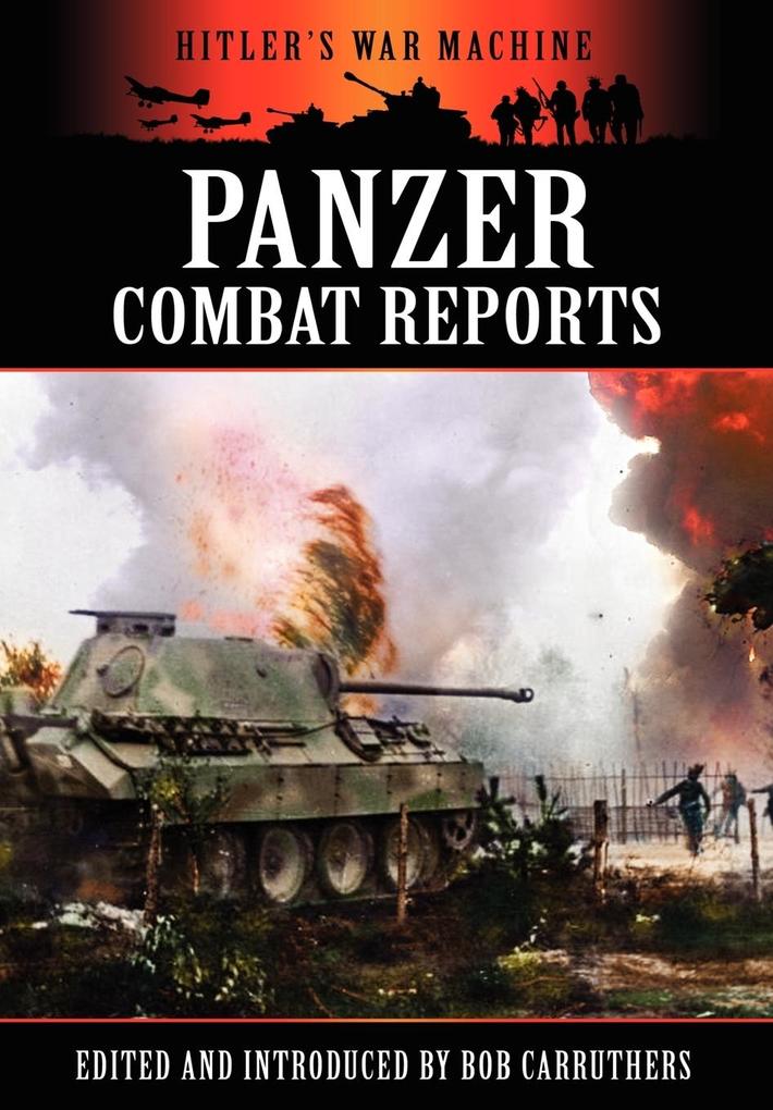 Panzer Combat Reports von The Bookzine Company Ltd