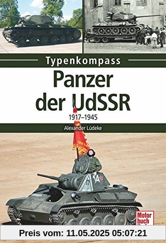 Panzer der UdSSR: 1917-1945 (Typenkompass)