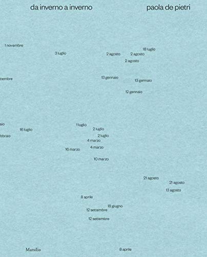 Paola De Pietri. Da inverno a inverno. Immagini attraverso le campagne dell'Emilia-Romagna. Ediz. italiana e inglese (Libri illustrati)