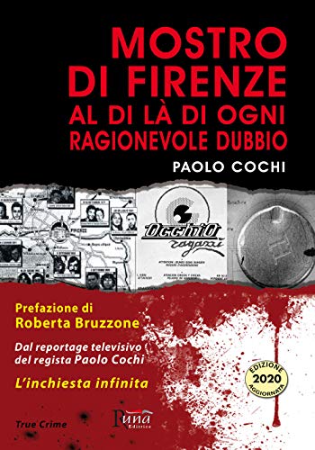 Paolo Cochi - Mostro Di Firenze. Al Di La Di Ogni Ragionevole Dubbio (1 BOOKS)
